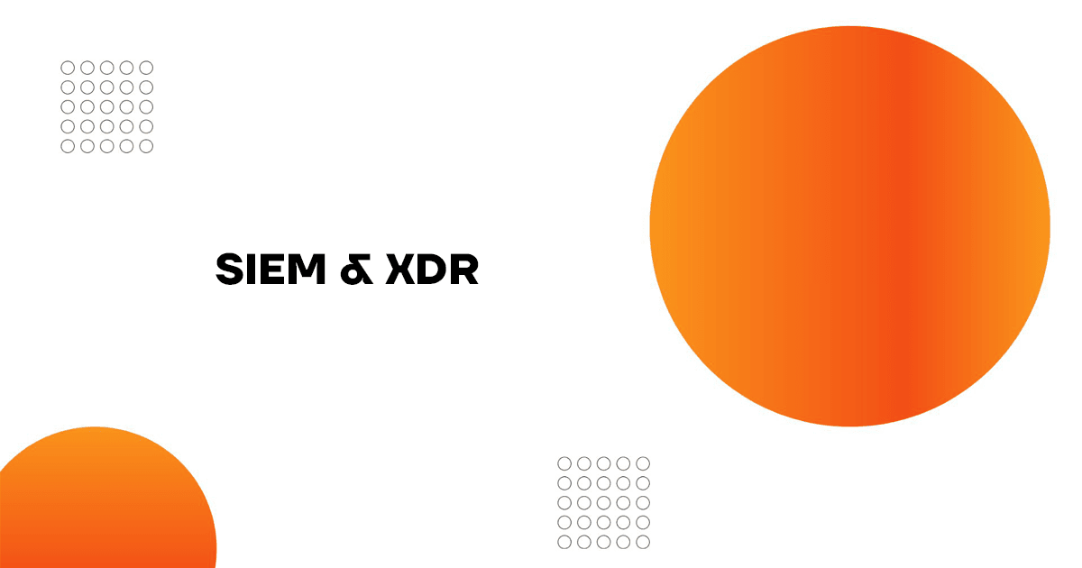 Преимущества сочетания SIEM и XDR
