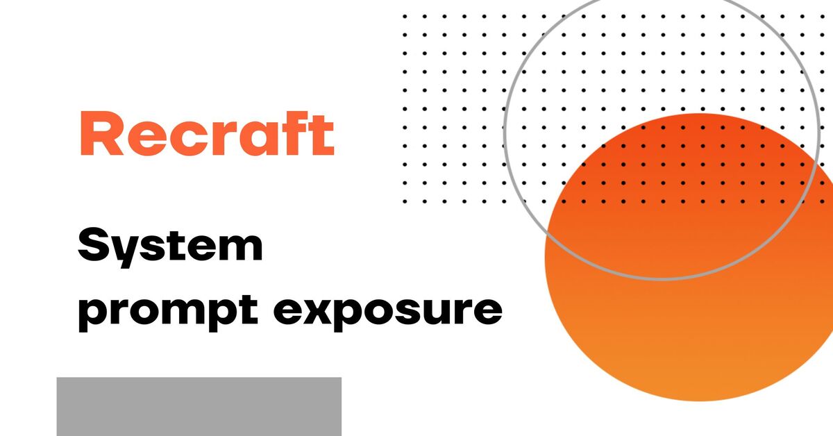 Recraft: раскрытие внутренних промптов системы