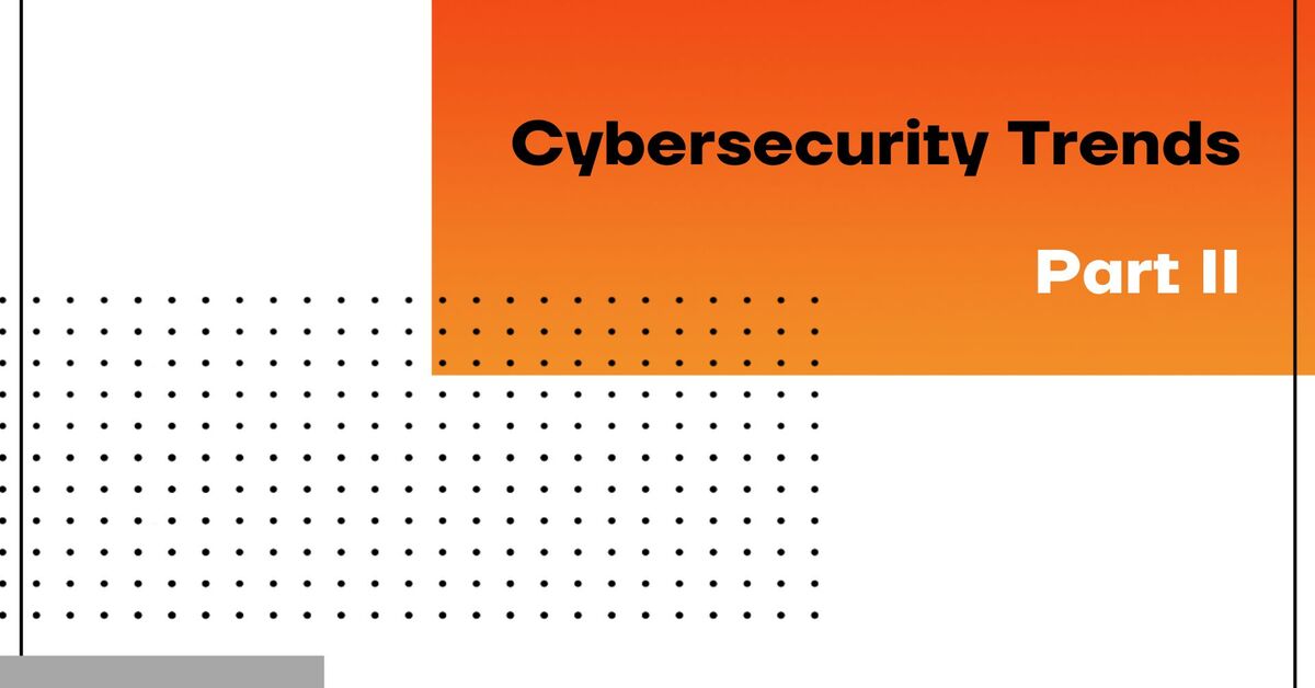 Cybersecurity Trends 2
