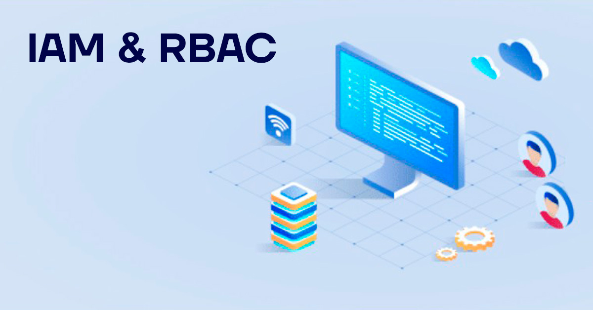 IAM & RBAC