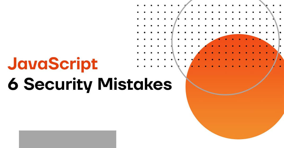 JavaScript 6 security mistakes eng