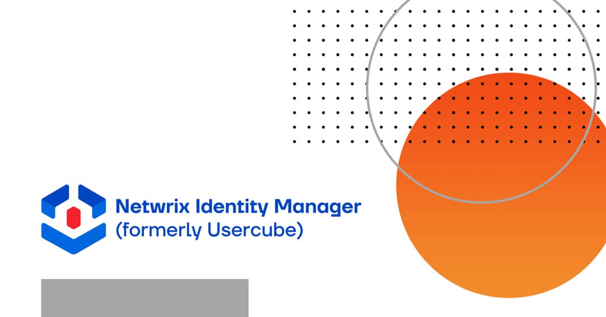 Netwrix Identity Manager post