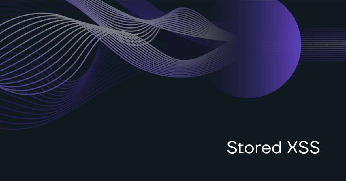 Збережений міжсайтовий скриптинг (XSS): приклад, вплив, виправлення