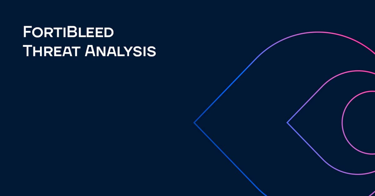 FortiBleed: Threat Analysis for Organizations Using Fortinet