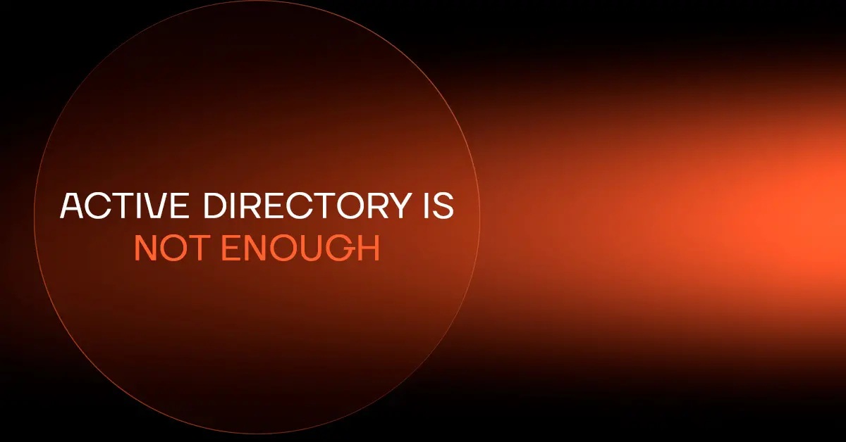 Коли Active Directory вже недостатньо для керування обліковими записами