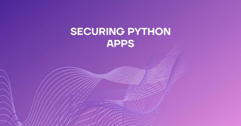 Securing Python Apps