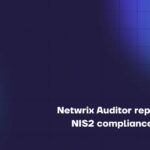 Top 9 Netwrix Auditor reports for NIS2 compliance audits