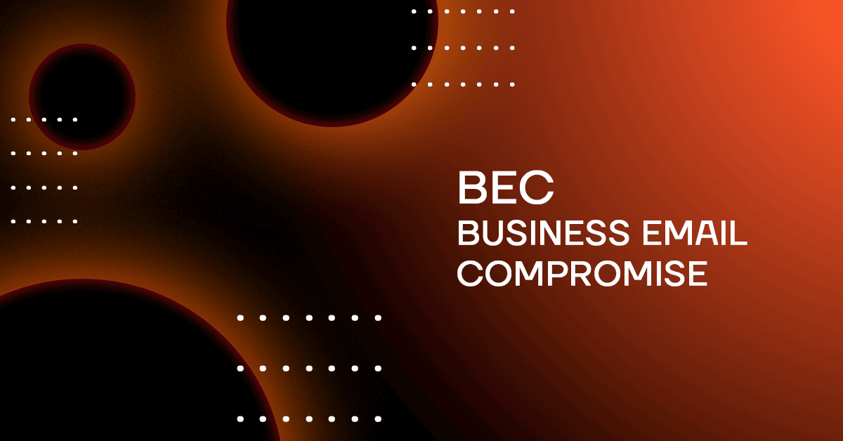 BEC (компрометация корпоративной электронной почты): стратегии предотвращения